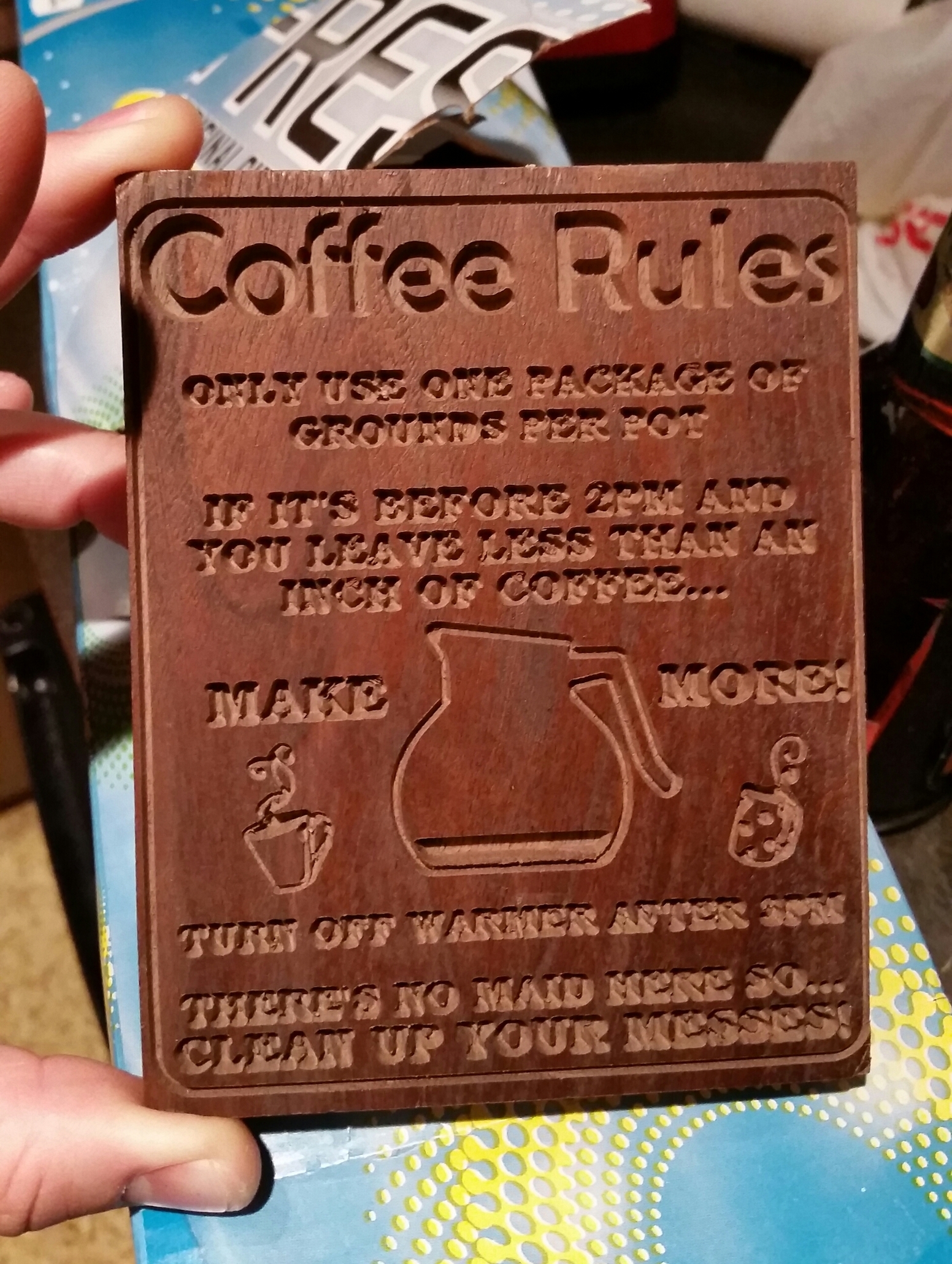 Coffee Rules Sign For Work Projects Inventables Community Forum coffee-rules-sign-for-work-projects-inventables-community-forum